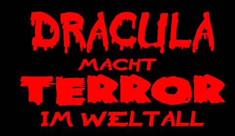 Dracula macht Terror im Weltraum